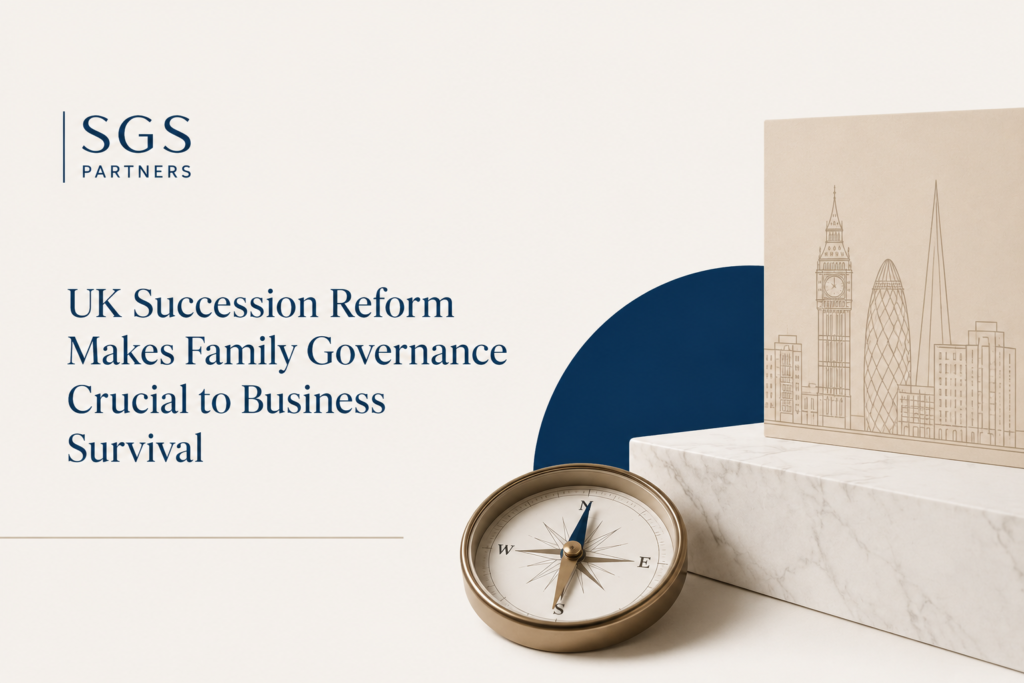 UK: Succession reform makes family governance crucial to business survival